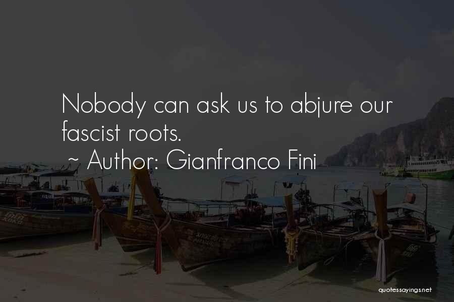 Gianfranco Fini Quotes 1212133