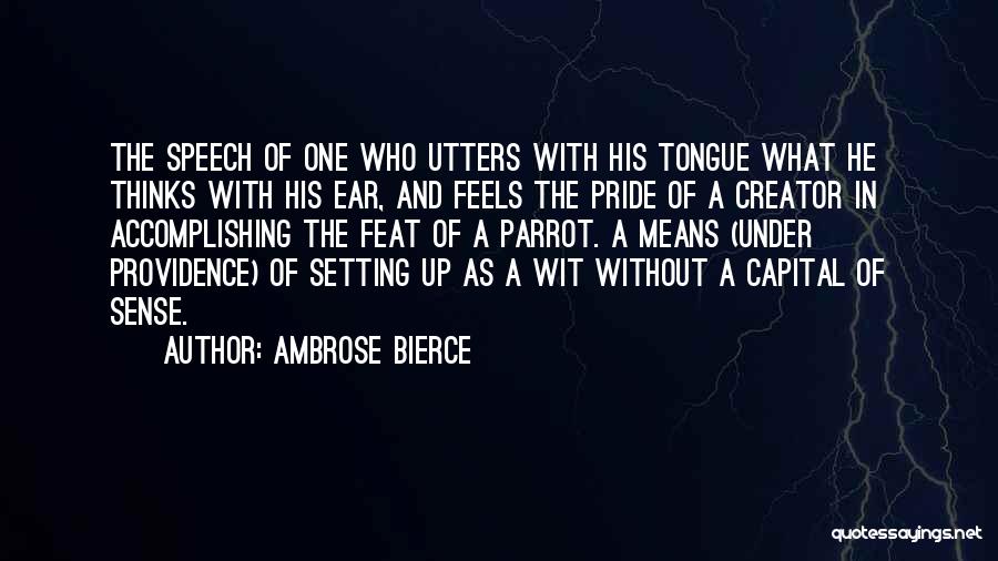 Giangobbe Quotes By Ambrose Bierce