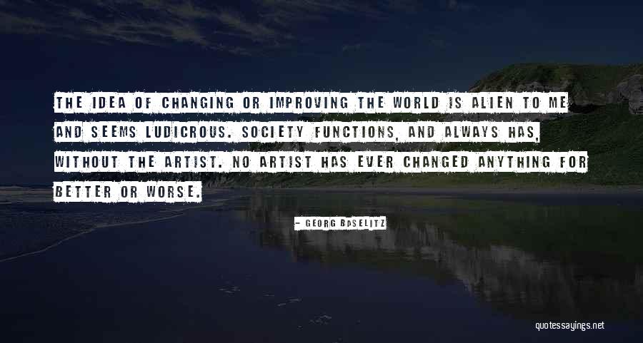 Giangrasso Dentist Quotes By Georg Baselitz Giangrasso Dentist Quotes By Georg Baselitz