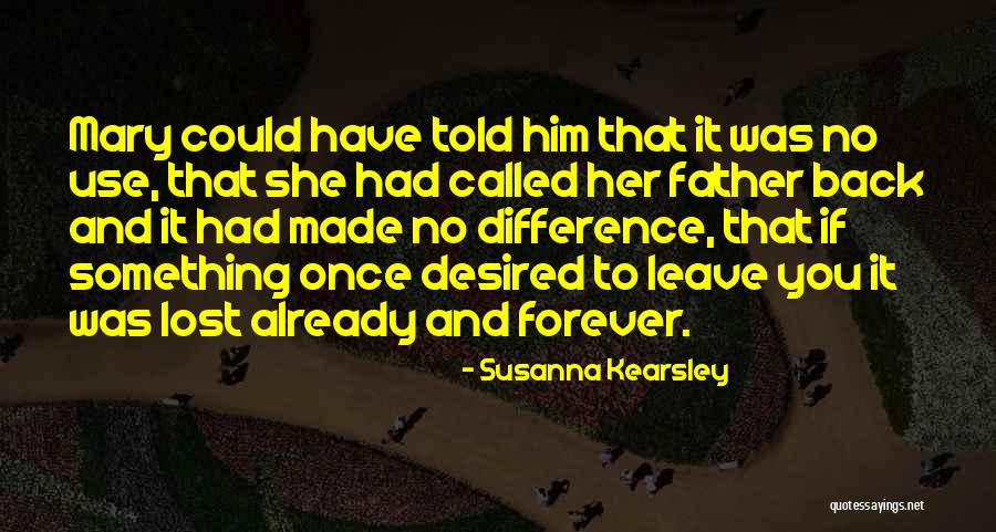 Giangregorio Los Angeles Quotes By Susanna Kearsley Giangregorio Los Angeles Quotes By Susanna Kearsley