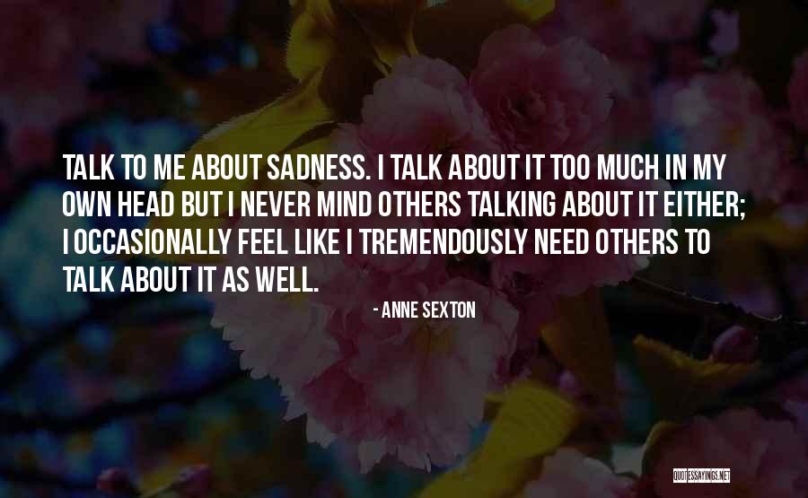 Gianine Campbell Quotes By Anne Sexton Gianine Campbell Quotes By Anne Sexton