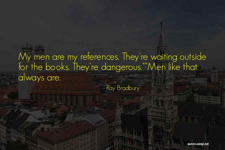 Gianine Campbell Quotes By Ray Bradbury Gianine Campbell Quotes By Ray Bradbury