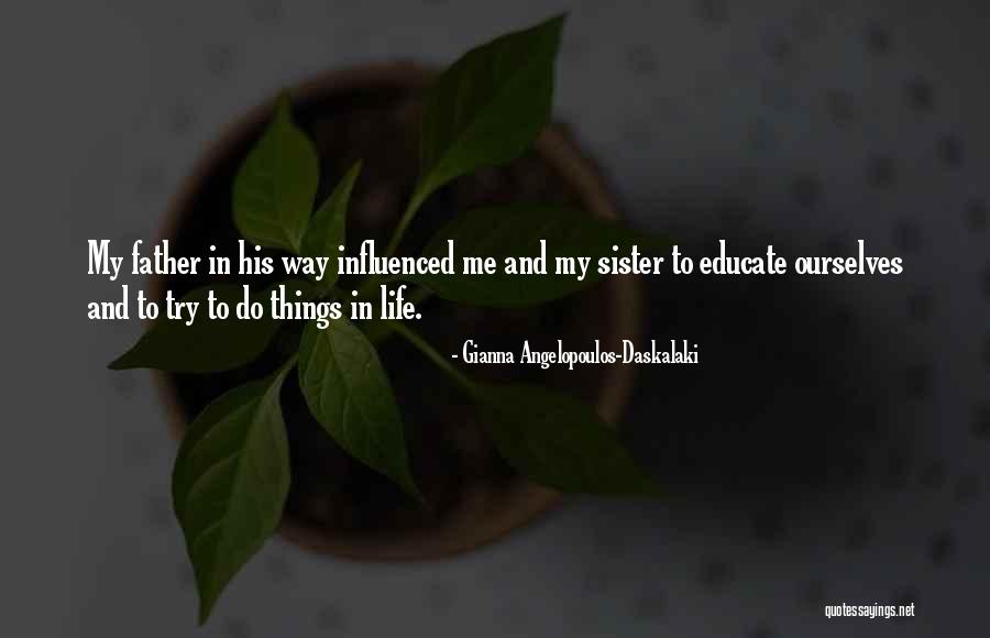 Gianna Angelopoulos-Daskalaki Quotes 710071 Gianna Angelopoulos-Daskalaki Quotes 710071