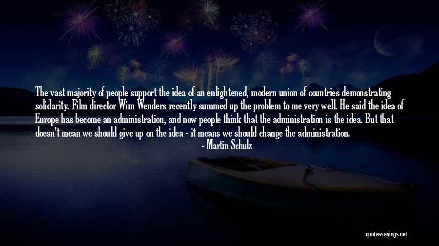Giannakis John Quotes By Martin Schulz Giannakis John Quotes By Martin Schulz