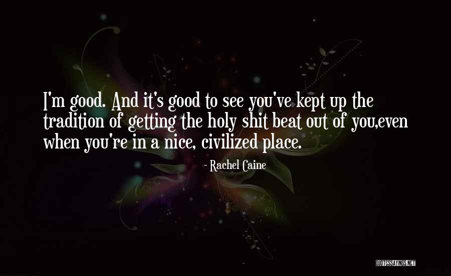 Giannakopoulos Yt Quotes By Rachel Caine Giannakopoulos Yt Quotes By Rachel Caine