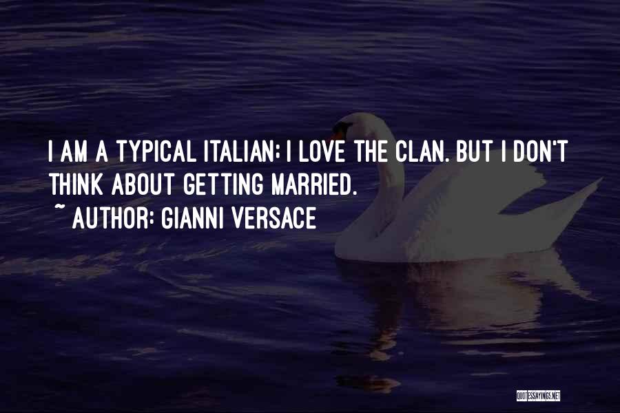 Gianni Versace Quotes 2250238