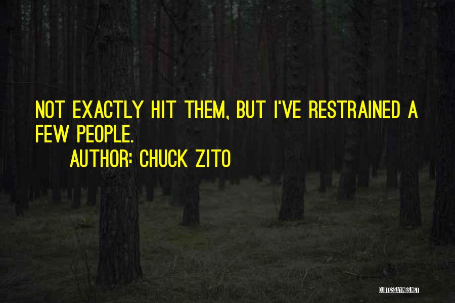 Giannico Top Quotes By Chuck Zito