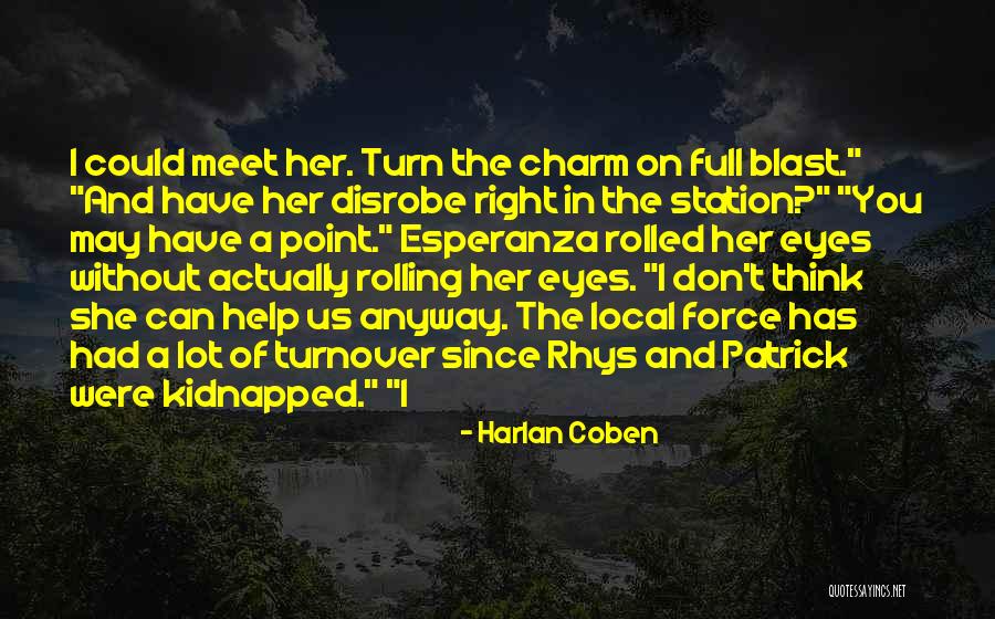 Giannillo Salon Quotes By Harlan Coben Giannillo Salon Quotes By Harlan Coben