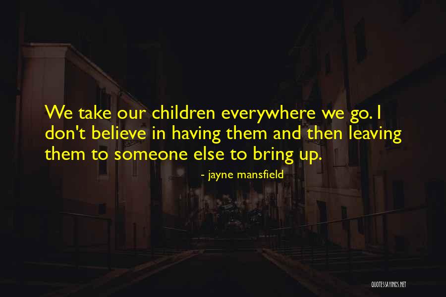 Giannottis Pizza Quotes By Jayne Mansfield Giannottis Pizza Quotes By Jayne Mansfield