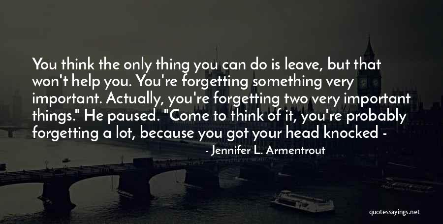 Giannuzzi Law Quotes By Jennifer L. Armentrout Giannuzzi Law Quotes By Jennifer L. Armentrout