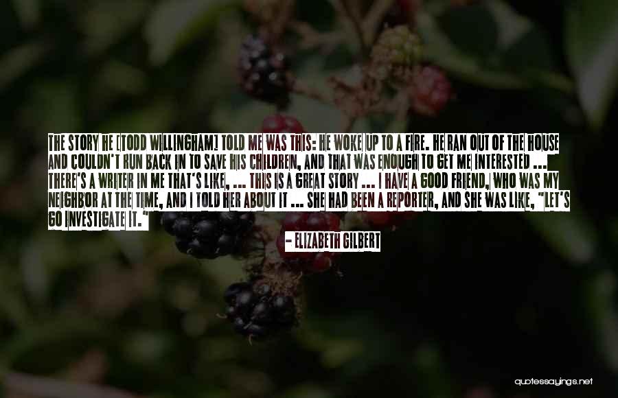 Giano Restaurant Quotes By Elizabeth Gilbert