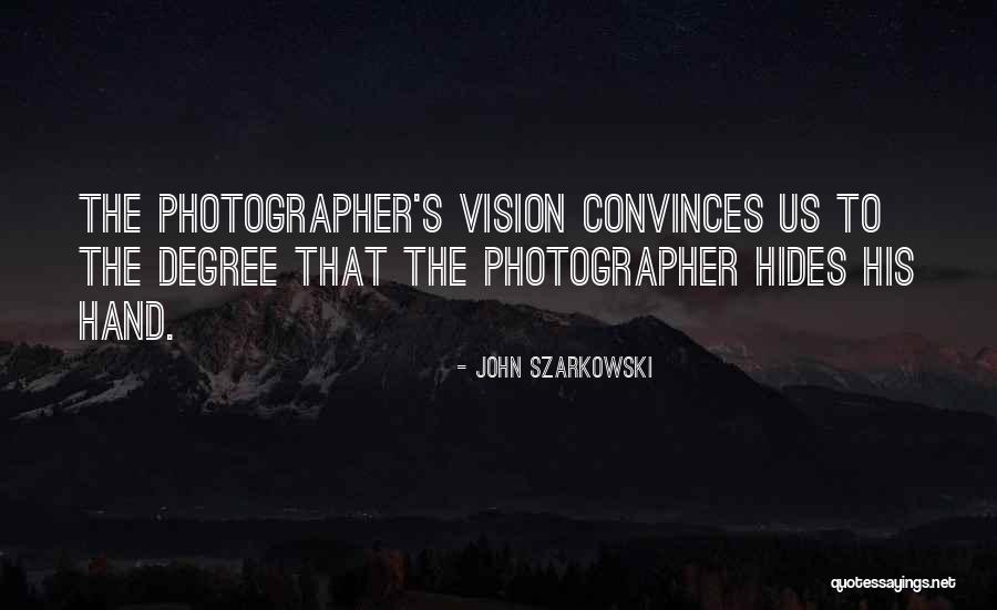 Gianola Financial Services Quotes By John Szarkowski Gianola Financial Services Quotes By John Szarkowski