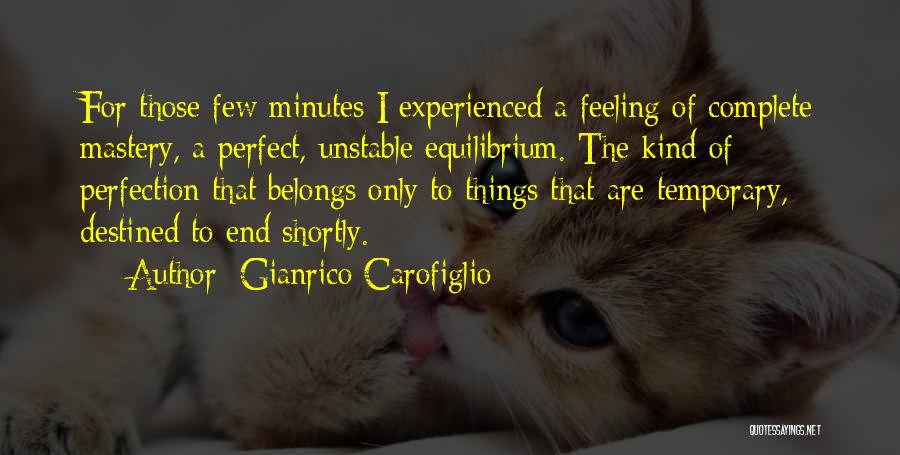 Gianrico Carofiglio Quotes 1710119