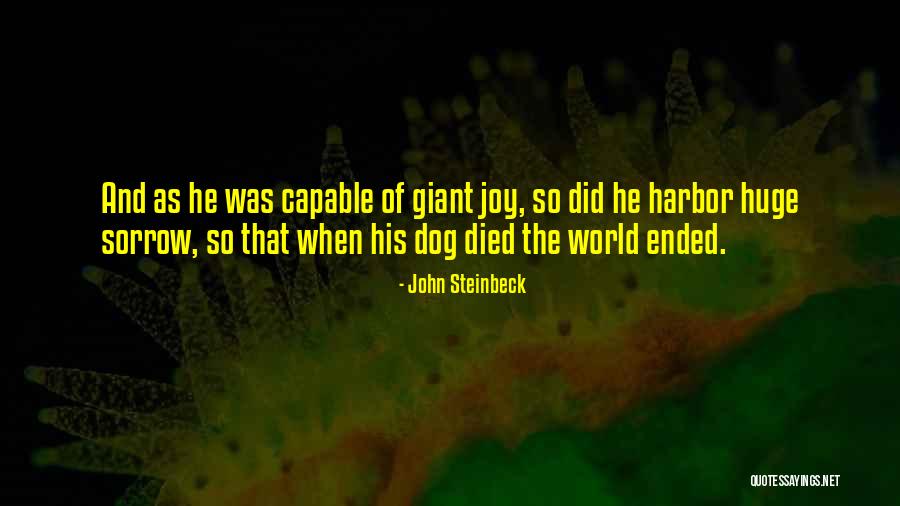 Giant Dog Quotes By John Steinbeck Giant Dog Quotes By John Steinbeck