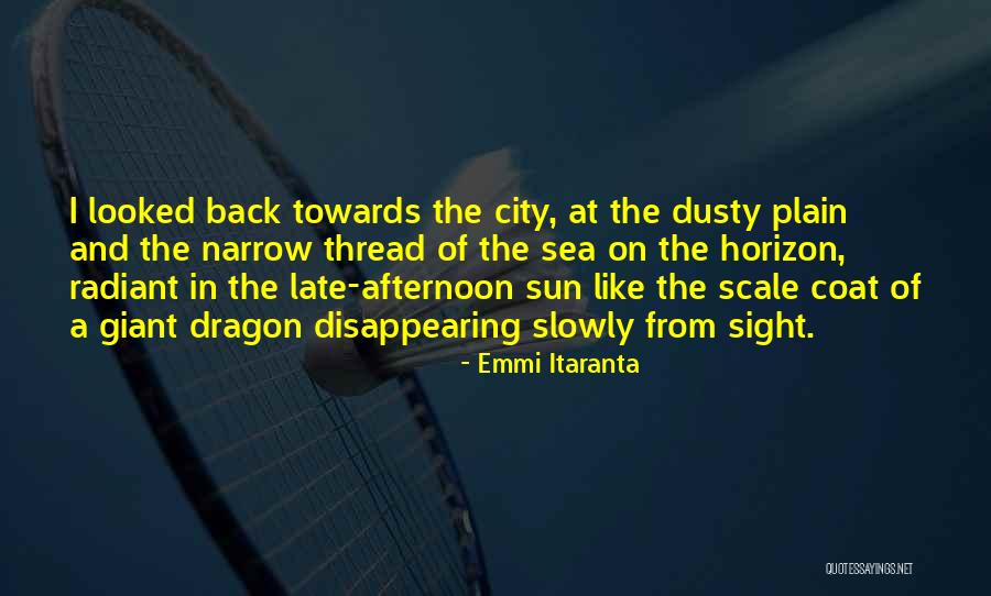 Giant Dragon Quotes By Emmi Itaranta Giant Dragon Quotes By Emmi Itaranta