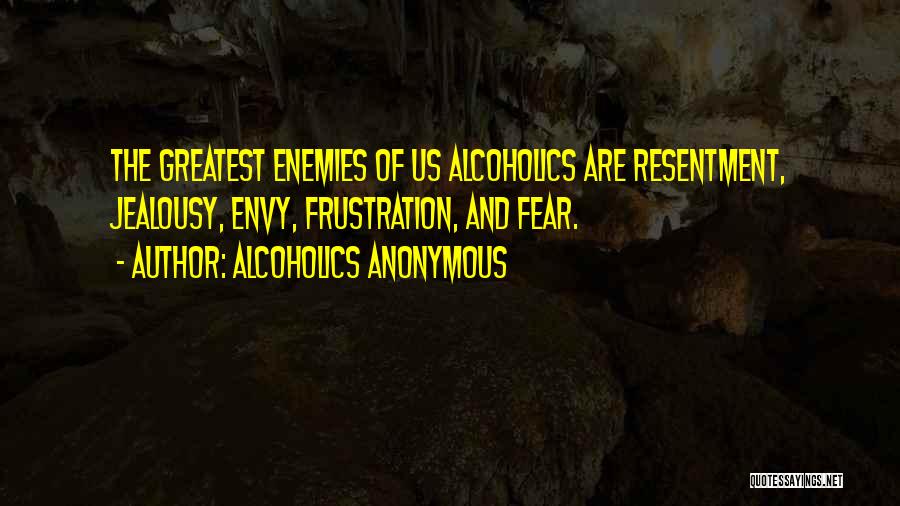 Giant Sequoia Trees Quotes By Alcoholics Anonymous