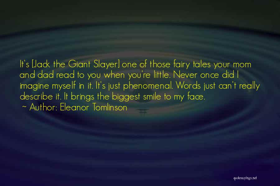 Giant Slayer Quotes By Eleanor Tomlinson