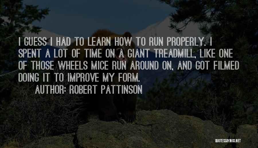 Giant Wheels Quotes By Robert Pattinson