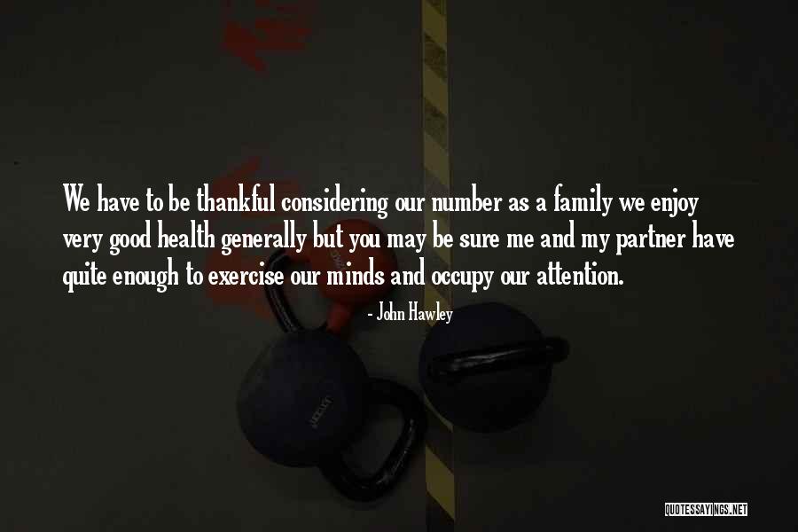 Giantera Quotes By John Hawley Giantera Quotes By John Hawley