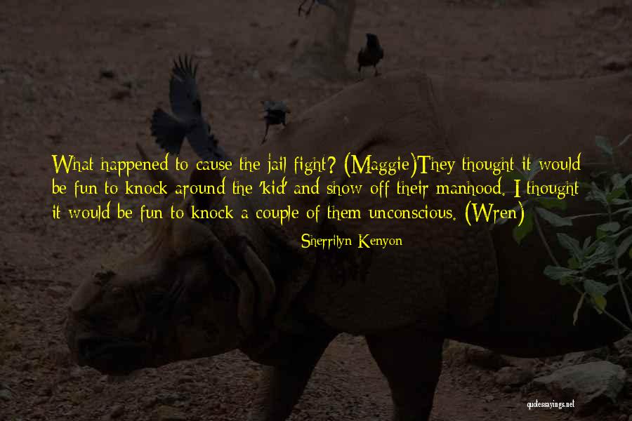 Giantly Quotes By Sherrilyn Kenyon Giantly Quotes By Sherrilyn Kenyon