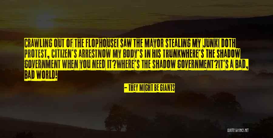 Giants Of The World Quotes By They Might Be Giants Giants Of The World Quotes By They Might Be Giants