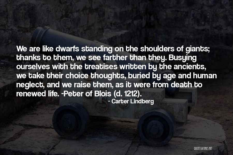 Giants The Dwarfs Quotes By Carter Lindberg Giants The Dwarfs Quotes By Carter Lindberg