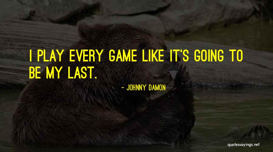 Giants The Dwarfs Quotes By Johnny Damon Giants The Dwarfs Quotes By Johnny Damon