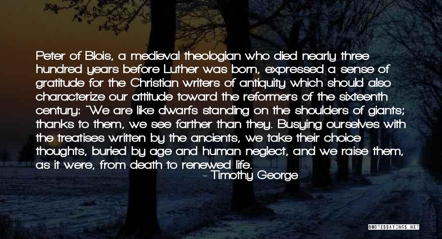 Giants The Dwarfs Quotes By Timothy George Giants The Dwarfs Quotes By Timothy George