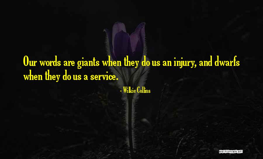Giants The Dwarfs Quotes By Wilkie Collins Giants The Dwarfs Quotes By Wilkie Collins