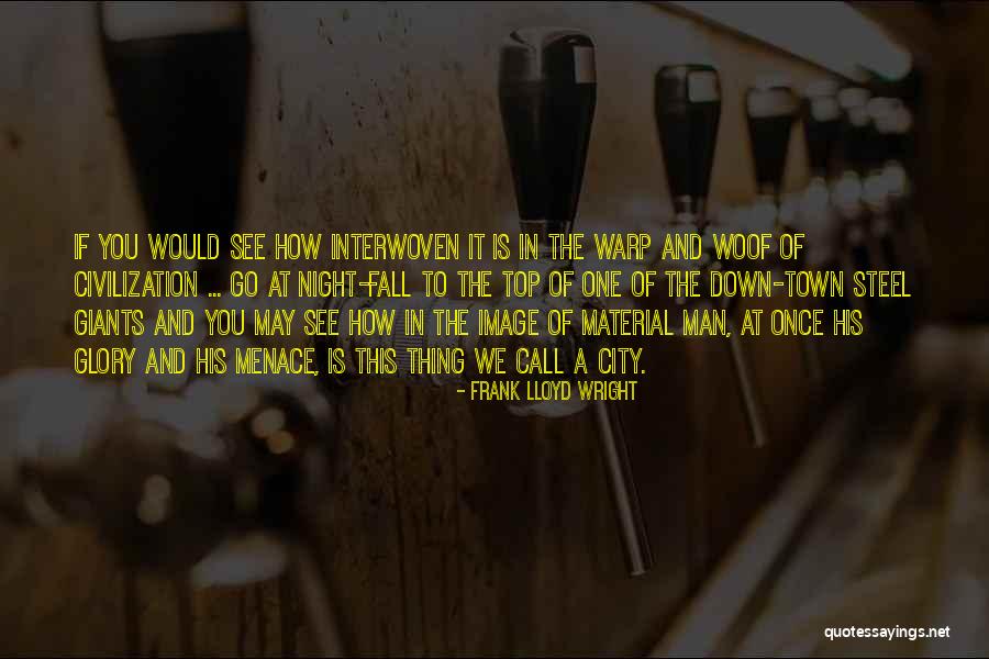 Giants They Fall Quotes By Frank Lloyd Wright Giants They Fall Quotes By Frank Lloyd Wright