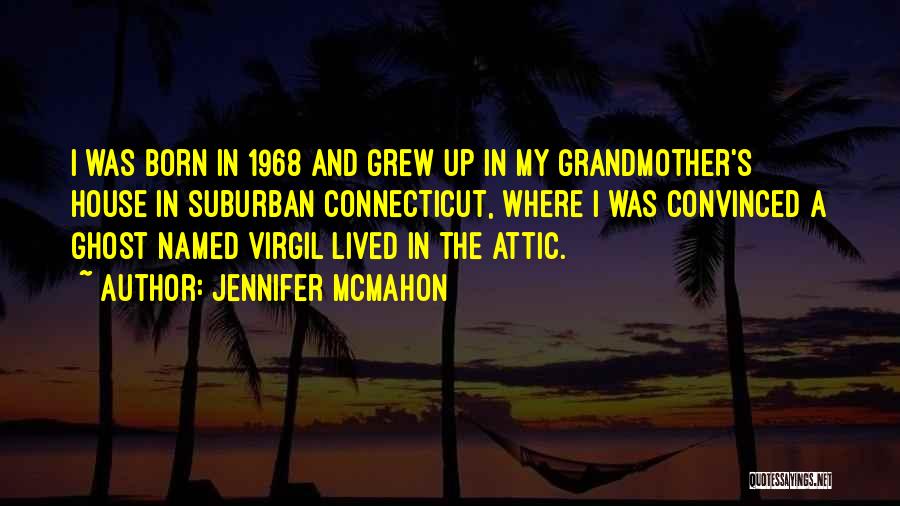 Gianturco Michelle Quotes By Jennifer McMahon
