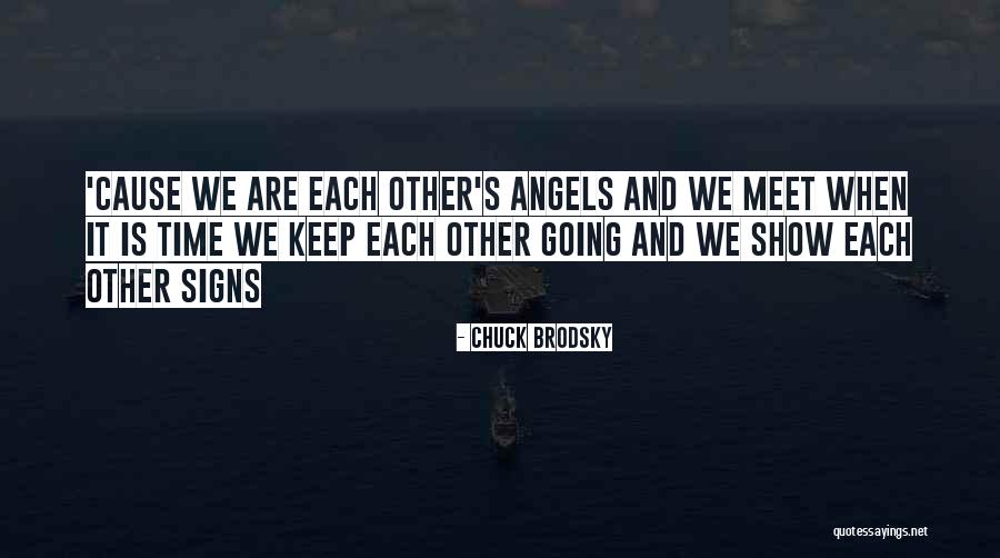 Giao M A Quotes By Chuck Brodsky Giao M A Quotes By Chuck Brodsky