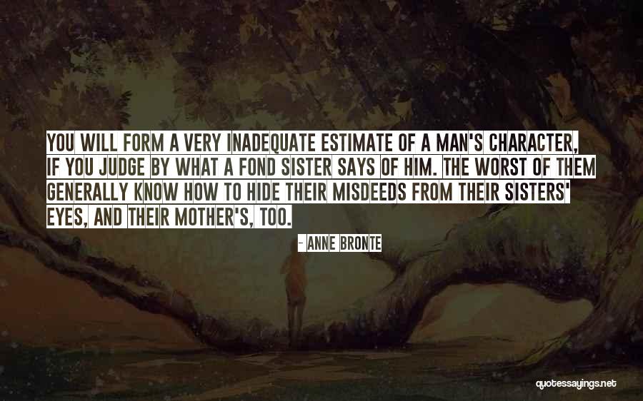 Giaquinto Family Quotes By Anne Bronte Giaquinto Family Quotes By Anne Bronte