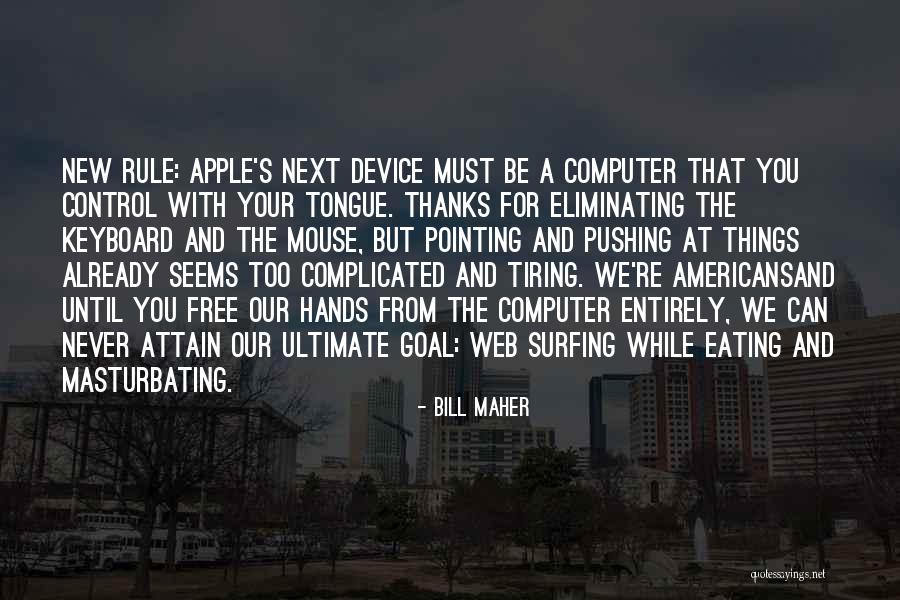 Giarraffa Olive Oil Quotes By Bill Maher Giarraffa Olive Oil Quotes By Bill Maher