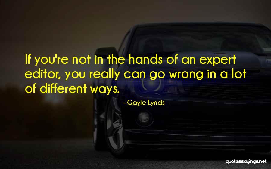 Giarratano Joseph Quotes By Gayle Lynds Giarratano Joseph Quotes By Gayle Lynds