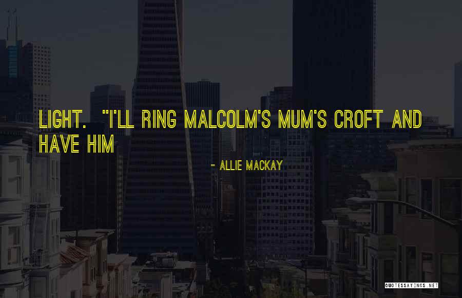 Giasuddin Quader Quotes By Allie Mackay Giasuddin Quader Quotes By Allie Mackay