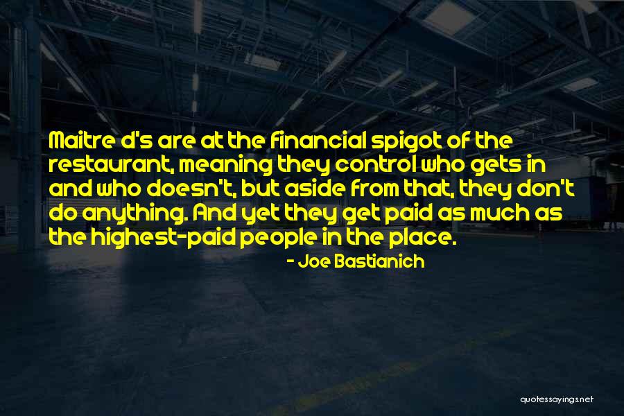 Giauque Family Quotes By Joe Bastianich Giauque Family Quotes By Joe Bastianich