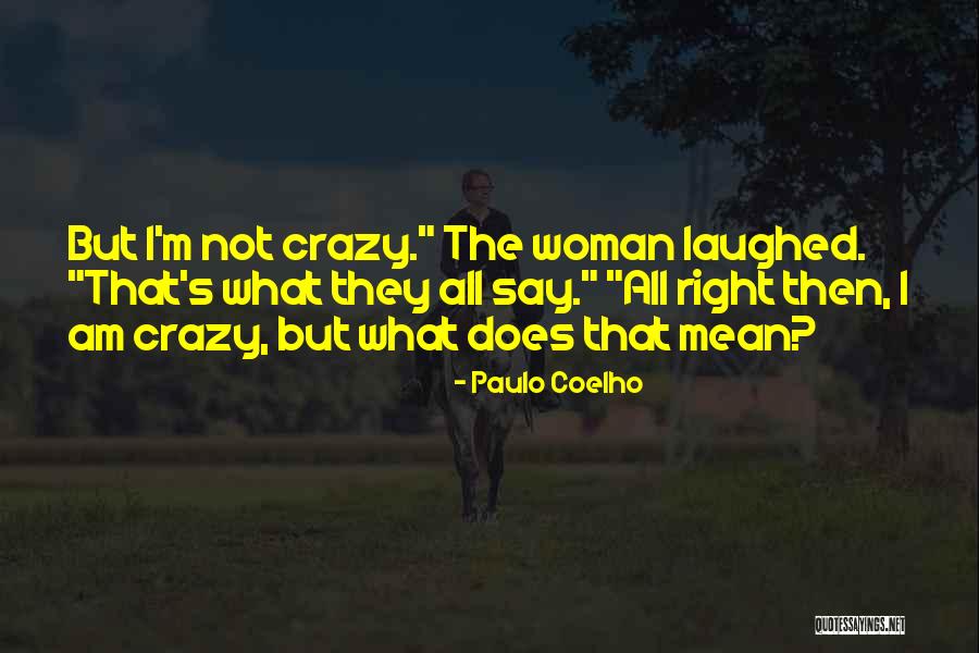 Giauque Family Quotes By Paulo Coelho Giauque Family Quotes By Paulo Coelho