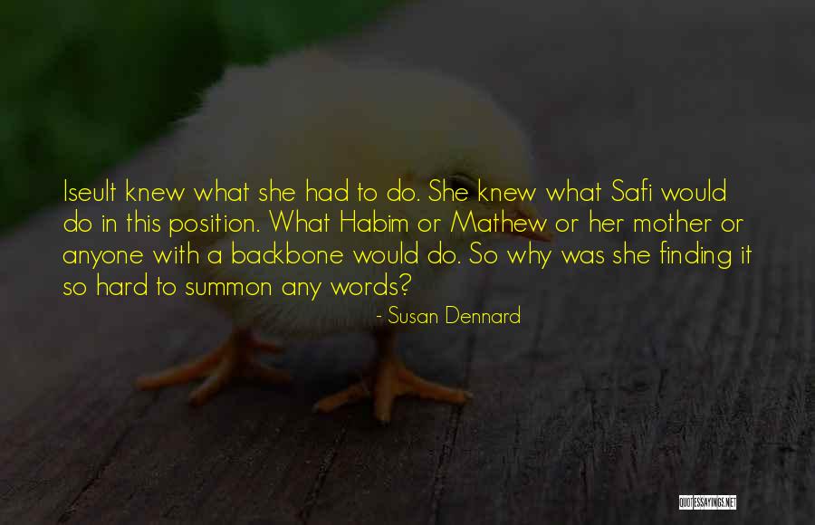 Giauque Family Quotes By Susan Dennard Giauque Family Quotes By Susan Dennard