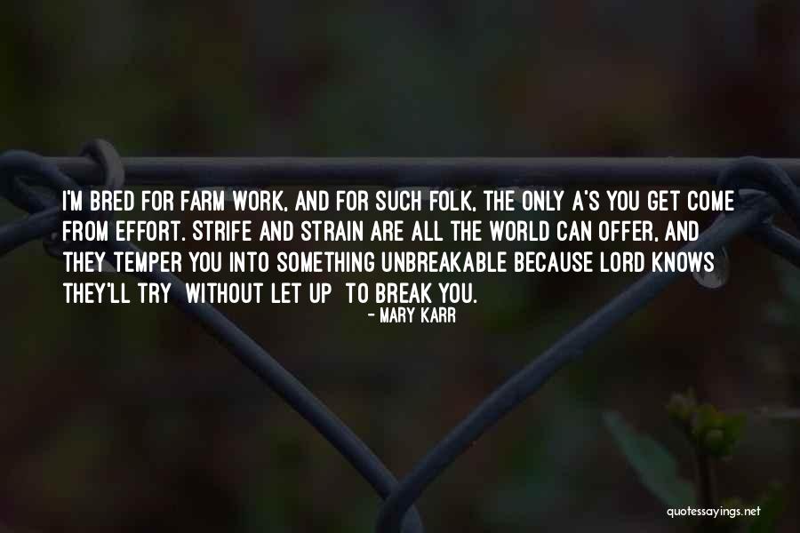 Giavanna Ficarra Quotes By Mary Karr Giavanna Ficarra Quotes By Mary Karr