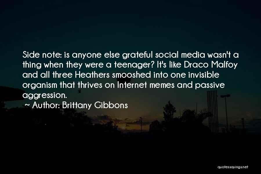 Gibbons Quotes By Brittany Gibbons