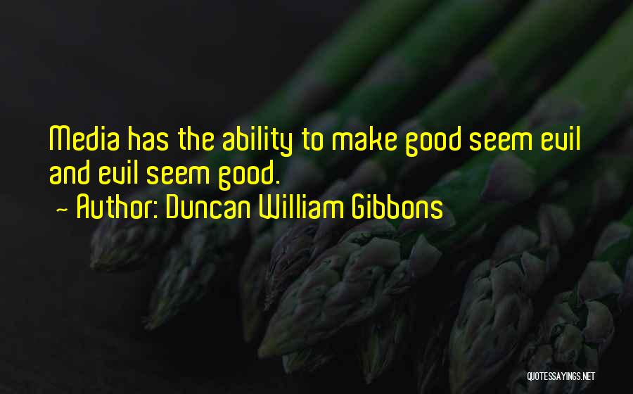 Gibbons Quotes By Duncan William Gibbons