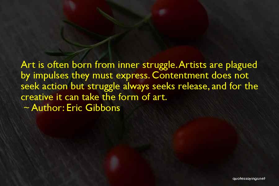 Gibbons Quotes By Eric Gibbons
