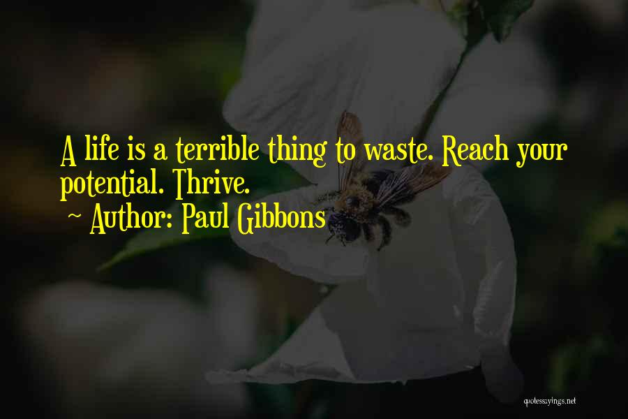 Gibbons Quotes By Paul Gibbons