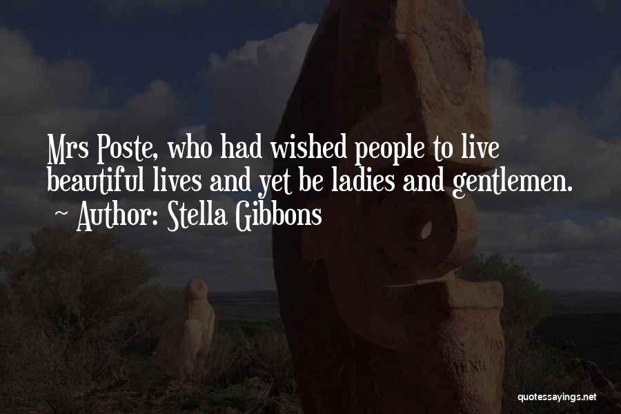 Gibbons Quotes By Stella Gibbons