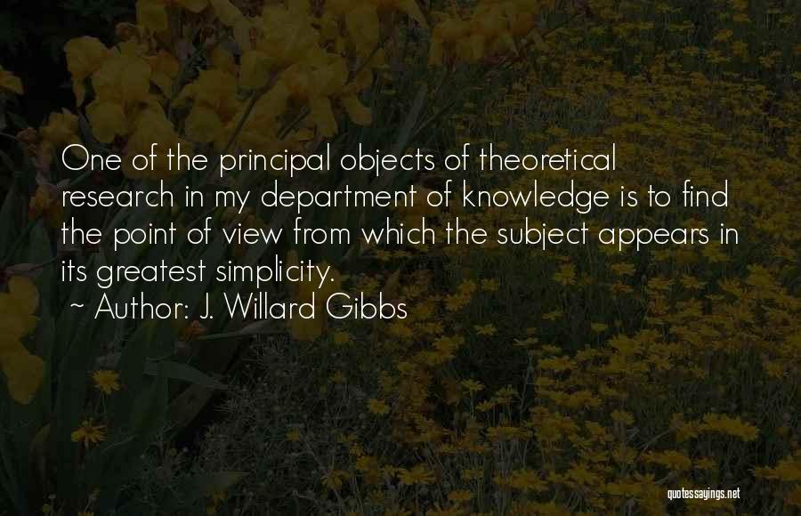 Gibbs Quotes By J. Willard Gibbs