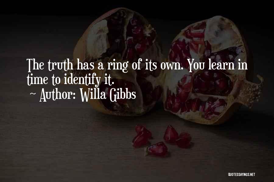 Gibbs Quotes By Willa Gibbs