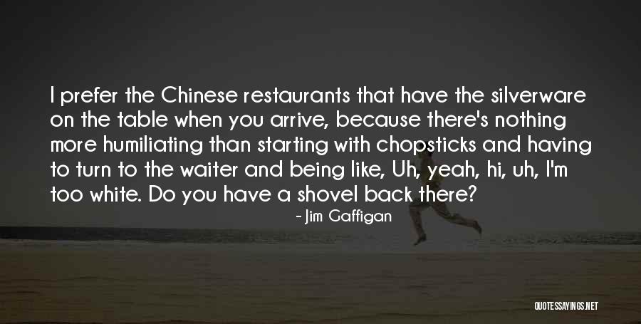 Gibeau Quotes By Jim Gaffigan Gibeau Quotes By Jim Gaffigan