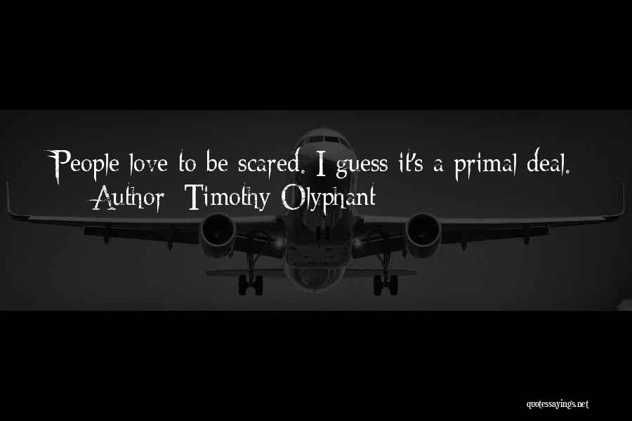 Gibellini X Quotes By Timothy Olyphant