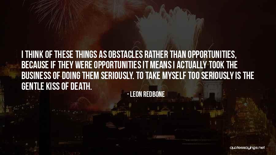 Gibraltars Quotes By Leon Redbone Gibraltars Quotes By Leon Redbone